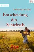 E-Book (epub) Entscheidung des Schicksals von Christine Flynn