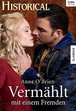 E-Book (epub) Vermählt mit einem Fremden von Anne O'Brien