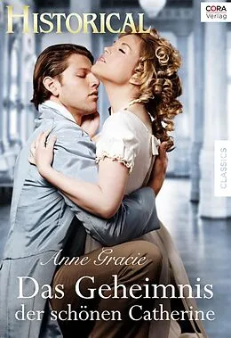 E-Book (epub) Das Geheimnis der schönen Catherine von Anne Gracie