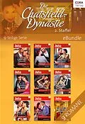 E-Book (epub) Die Chatsfield-Dynastie - 2. Staffel: Ein aufregendes Spiel um Macht, Leidenschaft und Vergnügen von Kate Hewitt, Melanie Milburne, Abby Green