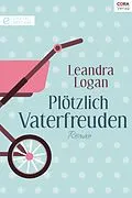 E-Book (epub) Plötzlich Vaterfreuden von Leandra Logan