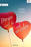 E-Book (epub) Morgen wirst du mich verstehen von Vivian Leiber