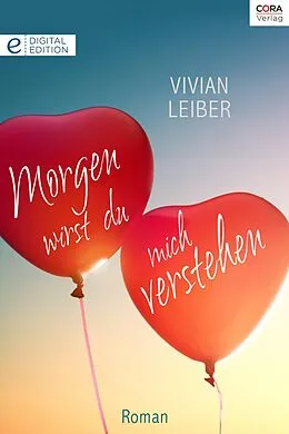 E-Book (epub) Morgen wirst du mich verstehen von Vivian Leiber