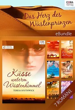 E-Book (epub) Das Herz des Wüstenprinzen von Teresa Southwick, Barbara Mcmahon, Sharon Kendrick