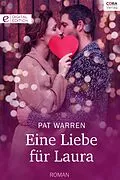 E-Book (epub) Eine Liebe für Laura von Pat Warren