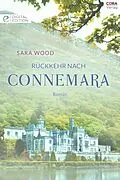 E-Book (epub) Rückkehr nach Connemara von Sara Wood