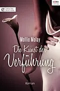 E-Book (epub) Die Kunst der Verführung von Mollie Molay