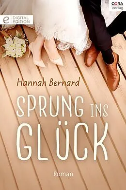E-Book (epub) Sprung ins Glück von Hannah Bernard