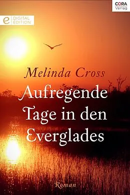 E-Book (epub) Aufregende Tage in den Everglades von Melinda Cross