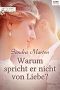 E-Book (epub) Warum spricht er nicht von Liebe? von Sandra Marton