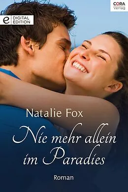 E-Book (epub) Nie mehr allein im Paradies von Natalie Fox