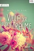 E-Book (epub) Villa der süßen Träume von Natalie Fox