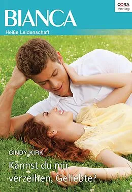 E-Book (epub) Kannst du mir verzeihen, Geliebte? von Cindy Kirk