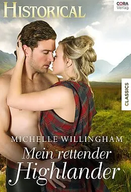 E-Book (epub) Mein rettender Highlander von Michelle Willingham
