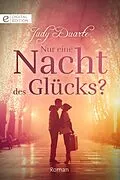 E-Book (epub) Nur eine Nacht des Glücks? von Judy Duarte