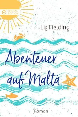 E-Book (epub) Abenteuer auf Malta von Liz Fielding