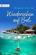 E-Book (epub) Wiedersehen auf Bali von Angela Devine