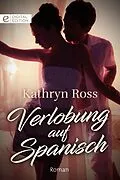 E-Book (epub) Verlobung auf spanisch von Kathryn Ross