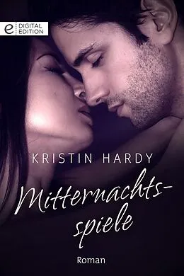 E-Book (epub) Mitternachtsspiele von Kristin Hardy