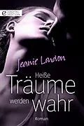 E-Book (epub) Heiße Träume werden wahr von Jeanie London