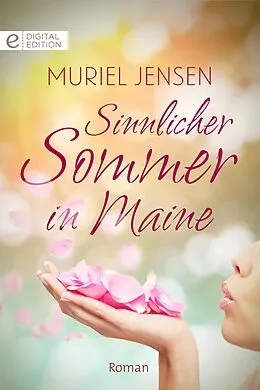 E-Book (epub) Sinnlicher Sommer in Maine von Muriel Jensen