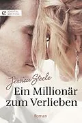E-Book (epub) Ein Millionär zum Verlieben von Jessica Steele