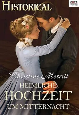 E-Book (epub) Heimliche Hochzeit um Mitternacht von Christine Merrill