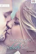 E-Book (epub) Kein Zweifel, ich liebe dich von Emma Richmond