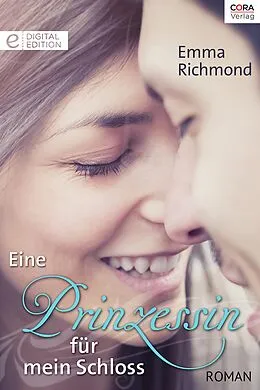 E-Book (epub) Eine Prinzessin für mein Schloss von Emma Richmond