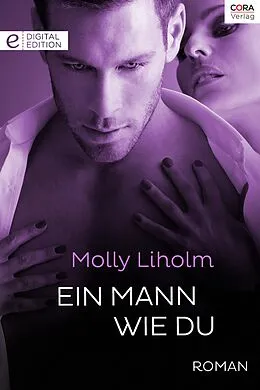 E-Book (epub) Ein Mann wie du von Molly Liholm