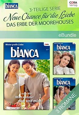 E-Book (epub) Neue Chance für die Liebe - das Erbe der Moorehouses (3-teilige Miniserie) von Jessica Bird