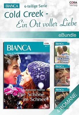 E-Book (epub) Cold Creek - Ein Ort voller Liebe (4-teilige Serie) von Raeanne Thayne