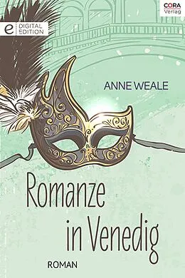 E-Book (epub) Romanze in Venedig von Anne Weale