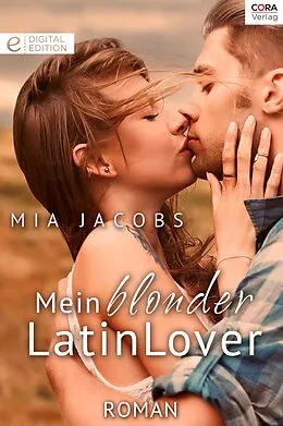 E-Book (epub) Mein blonder Latin Lover von Mia Jacobs