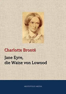 E-Book (epub) Jane Eyre, die Waise von Lowood von Charlotte Brontë, Currer Bell