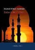 E-Book (epub) Reise in den Orient von Friedrich Wilhelm Hackländer