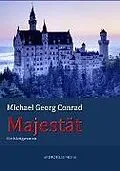 E-Book (epub) Majestät von Michael Georg Conrad
