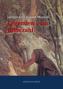 E-Book (epub) Legenden vom Rübezahl von Johann Karl August Musäus