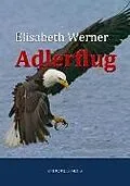 E-Book (epub) Adlerflug von Elisabeth Werner