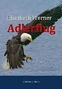 E-Book (epub) Adlerflug von Elisabeth Werner