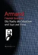 E-Book (epub) Die Rache des Mestizen und Saat und Ernte von Armand, Friedrich Strubberg