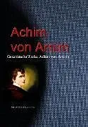 E-Book (epub) Gesammelte Werke Achim von Arnims von Achim Von Arnim