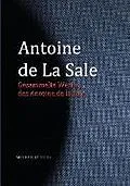 E-Book (epub) Gesammelte Werke des Antoine de La Sale von Antoine De La Sale