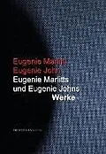E-Book (epub) Eugenie Marlitts und Eugenie Johns Werke von Eugenie Marlitt, Eugenie John