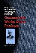 E-Book (epub) Gesammelte Werke Oskar Panizzas von Oskar Panizza, Leopold Hermann, Sven Heidenstamm