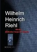E-Book (epub) Gesammelte Werke Wilhelm Heinrich Riehls von Wilhelm Heinrich Riehl