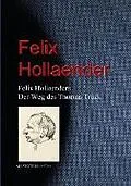 E-Book (epub) Felix Hollaenders Der Weg des Thomas Truck von Felix Hollaender