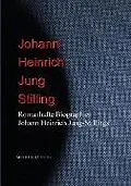 E-Book (epub) Romanhafte Biographien Johann Heinrich Jung-Stillings von Johann Heinrich Jung-Stilling