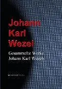 E-Book (epub) Gesammelte Werke Johann Karl Wezels von Johann Karl Wezel