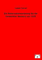 Kartonierter Einband Die Reformationsordnung für die Gemeinden Hessens von 1526 von Gustav Conrad